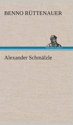 Cover image for Alexander Schmalzle