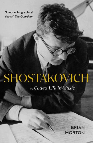 Cover image for Shostakovich: A Coded Life in Music