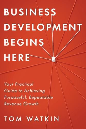 Cover image for Business Development Begins Here