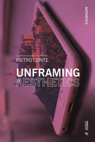 Unframing Aesthetics