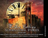 Cover image for Wilkie Collins: Supernatural Stories