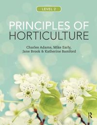 Cover image for Principles of Horticulture: Level 2