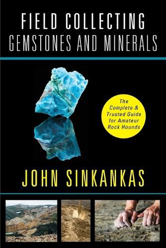 Cover image for Field Collecting Gemstones and Minerals