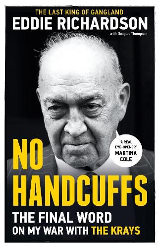 Cover image for No Handcuffs: The Final Word on My War with The Krays