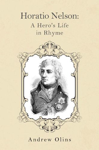 Cover image for Horatio Nelson: A Hero's Life in Rhyme