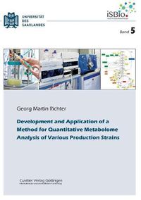 Cover image for Development and Application of a Method for Quantitative Metabolome Analysis of Various Produc-tion Strains