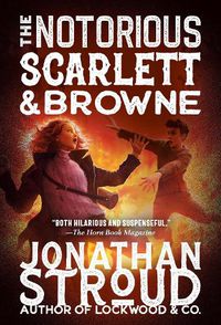 Cover image for The Notorious Scarlett and Browne