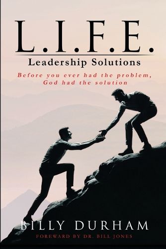 Cover image for L.I.F.E. Leadership Solutions