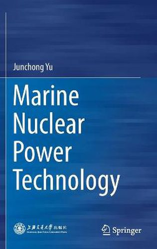 Cover image for Marine Nuclear Power Technology