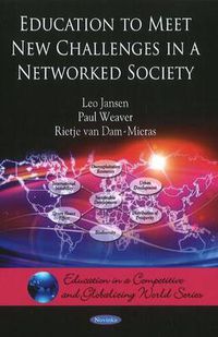 Cover image for Education to Meet New Challenges in a Networked Society