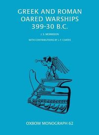 Cover image for Greek and Roman Oared Warships 399-30BC