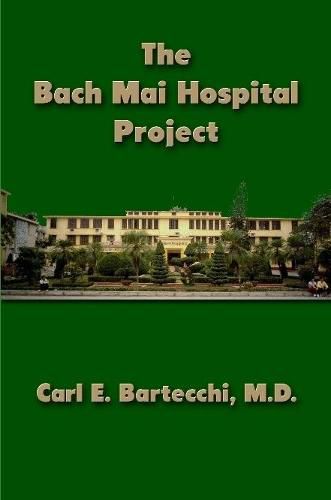 Cover image for The Bach Mai Hospital Project