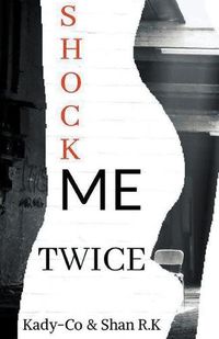 Cover image for Shock Me Twice