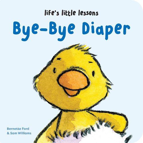 Cover image for Life's Little Lessons: Bye-Bye Diaper