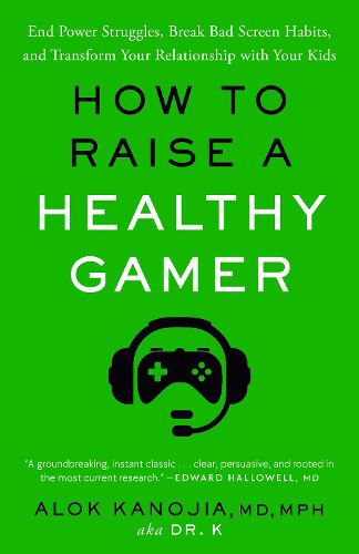 Cover image for How to Raise a Healthy Gamer
