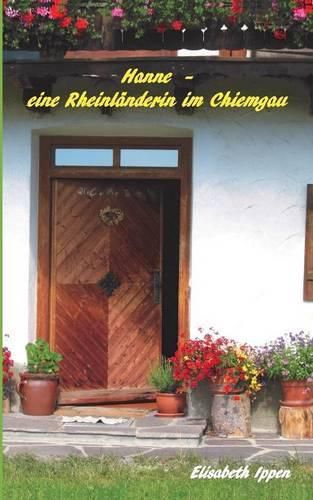 Cover image for Hanne - eine Rheinlanderin im Chiemgau