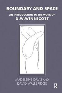 Cover image for Boundary and Space: An Introduction to the Work of D.W. Winnicott