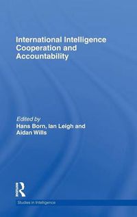 Cover image for International Intelligence Cooperation and Accountability