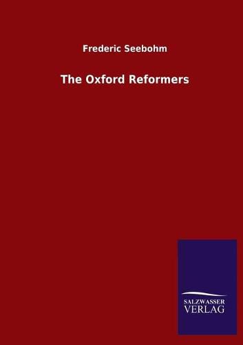 Cover image for The Oxford Reformers