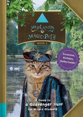 Cover image for Merlantis Magic Path: A Guide to a Scavenger Hunt for Wizard Students