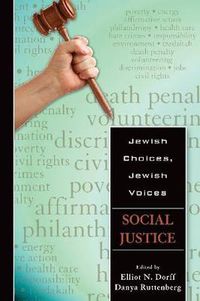 Cover image for Jewish Choices, Jewish Voices: Social Justice