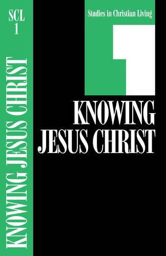 Cover image for Scl 1 Knowing Jesus Christ