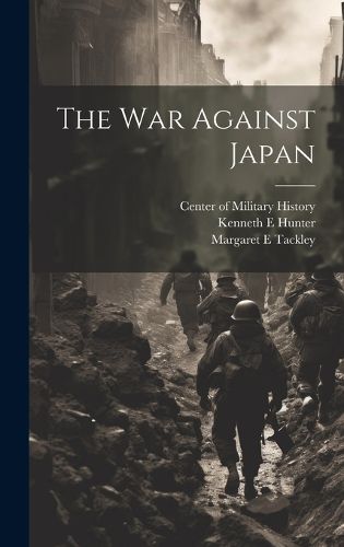 Cover image for The war Against Japan