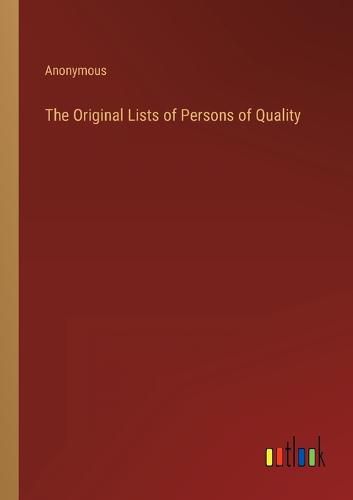 Cover image for The Original Lists of Persons of Quality