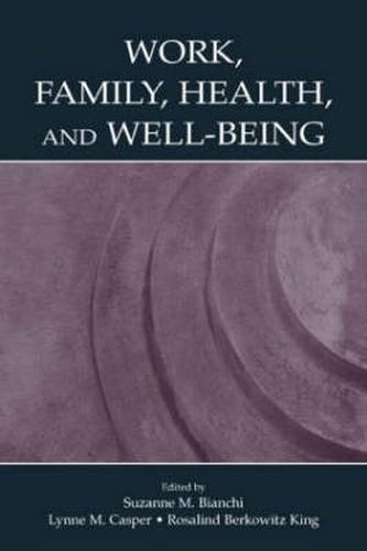 Cover image for Work, Family, Health, and Well-Being