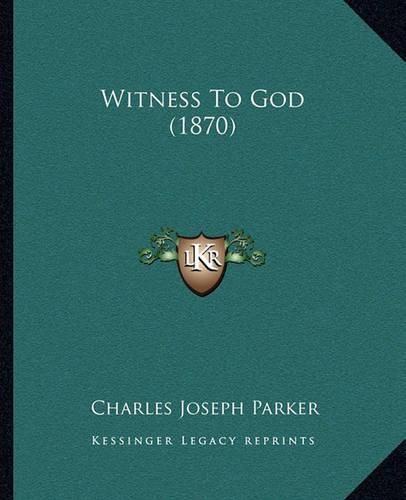 Cover image for Witness to God (1870)