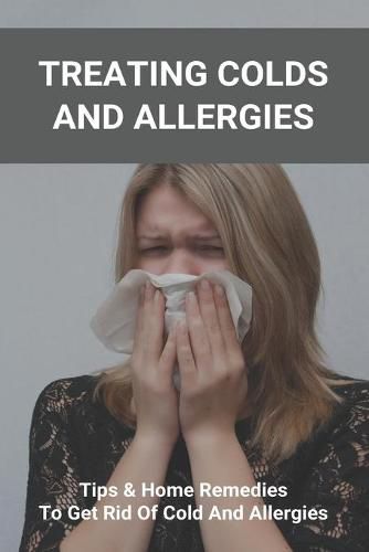 Cover image for Treating Colds And Allergies