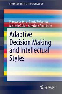 Cover image for Adaptive Decision Making and Intellectual Styles