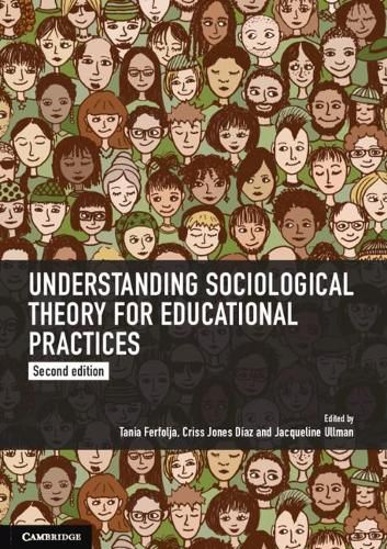 Cover image for Understanding Sociological Theory for Educational Practices