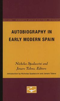 Cover image for Autobiography in Early Modern Spain