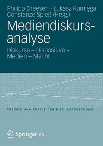 Cover image for Mediendiskursanalyse: Diskurse - Dispositive - Medien - Macht