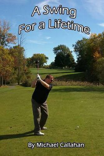 Cover image for A Swing for a Lifetime