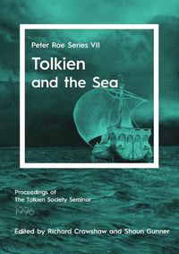 Cover image for Tolkien and the Sea: Peter Roe Series VII