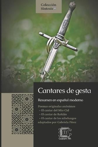 Cover image for Cantares de gesta: resumen en espanol moderno