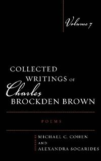 Cover image for Collected Writings of Charles Brockden Brown: Poems