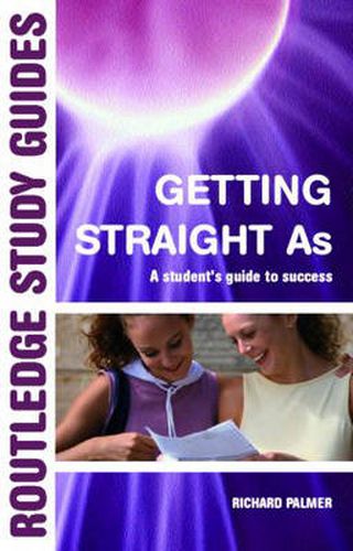 Cover image for Getting Straight 'A's: A Student's Guide to Success