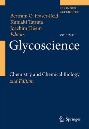 Glycoscience: Chemistry and Chemical Biology