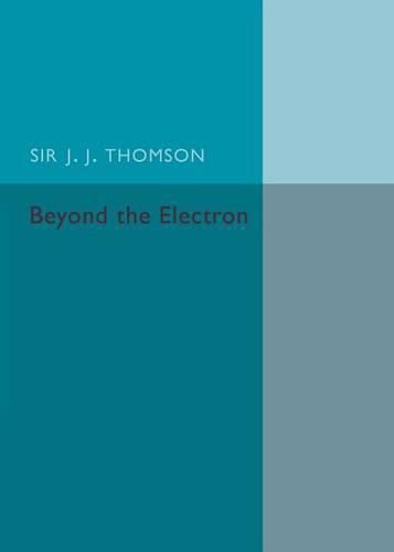 Beyond the Electron