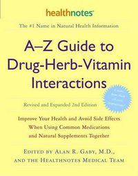 Cover image for A-Z Guide to Drug-Herb-Vitamin