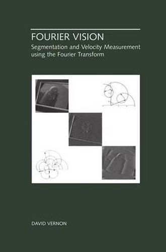 Fourier Vision: Segmentation and Velocity Measurement using the Fourier Transform