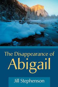 Cover image for The Disappearance of Abigail