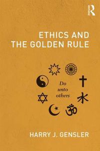 Cover image for Ethics and the Golden Rule