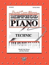 Cover image for Glover Method:Technic, Level 4: David Carr Glover Method for Piano