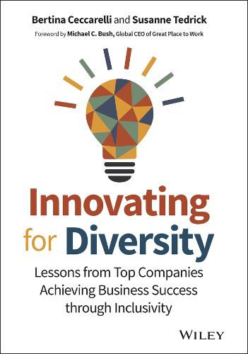 Cover image for Innovating for Diversity: Lessons from Top Compani es Achieving Business Success through Inclusivity