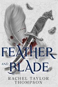 Cover image for Feather and Blade