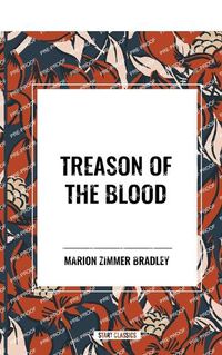 Cover image for Treason of the Blood